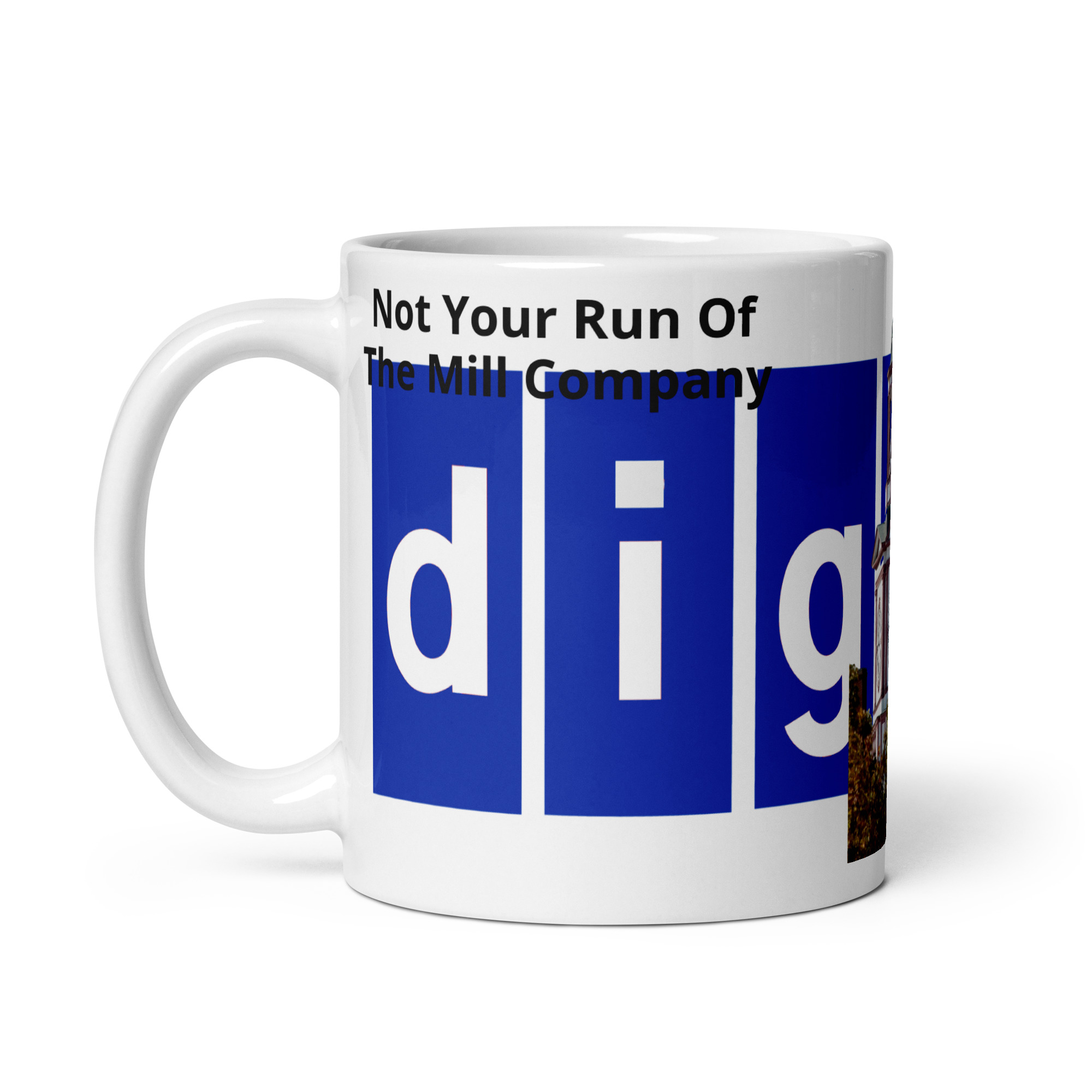 Not Your Run Of The Mill Company - White Glossy Mug - Image 3